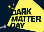 Oct. 31, 2017 Dark Matter Day