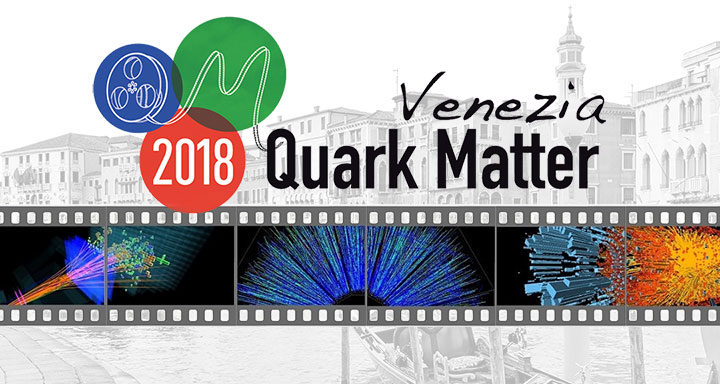 Quark Matter 2018
